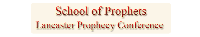 School of Prophets Fall Prophecy Conference