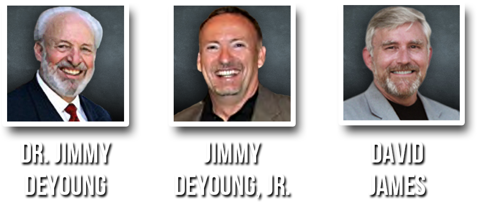Your hosts: Dr. Jimmy DeYoung, Dave James, and Jimmy DeYoung, Jr.